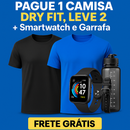 LEVE 2 PAGUE 1 CAMISA FIT + BRINDE E FRETE GRÁTIS
